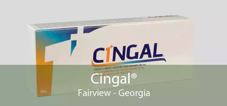Cingal® Fairview - Georgia