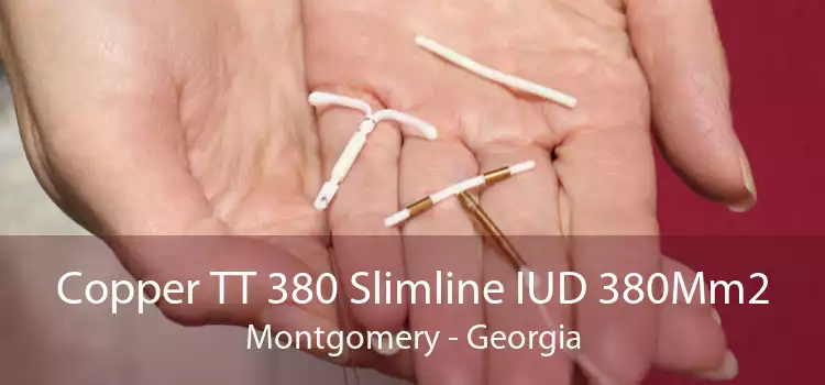 Copper TT 380 Slimline IUD 380Mm2 Montgomery - Georgia