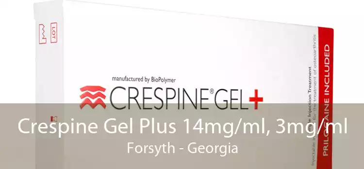 Crespine Gel Plus 14mg/ml, 3mg/ml Forsyth - Georgia