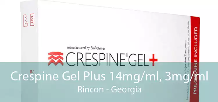 Crespine Gel Plus 14mg/ml, 3mg/ml Rincon - Georgia