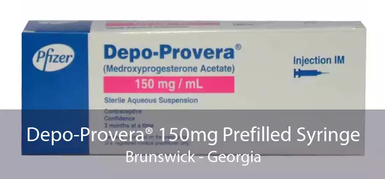 Depo-Provera® 150mg Prefilled Syringe Brunswick - Georgia