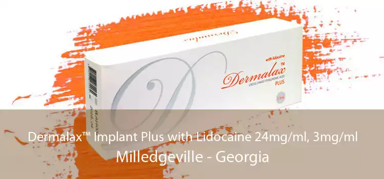 Dermalax™ Implant Plus with Lidocaine 24mg/ml, 3mg/ml Milledgeville - Georgia