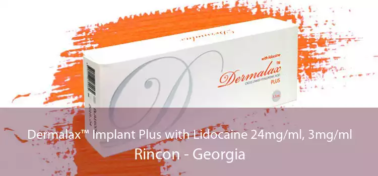 Dermalax™ Implant Plus with Lidocaine 24mg/ml, 3mg/ml Rincon - Georgia