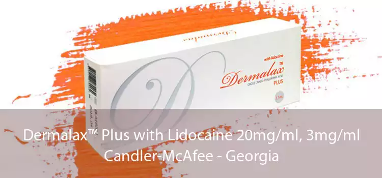 Dermalax™ Plus with Lidocaine 20mg/ml, 3mg/ml Candler-McAfee - Georgia