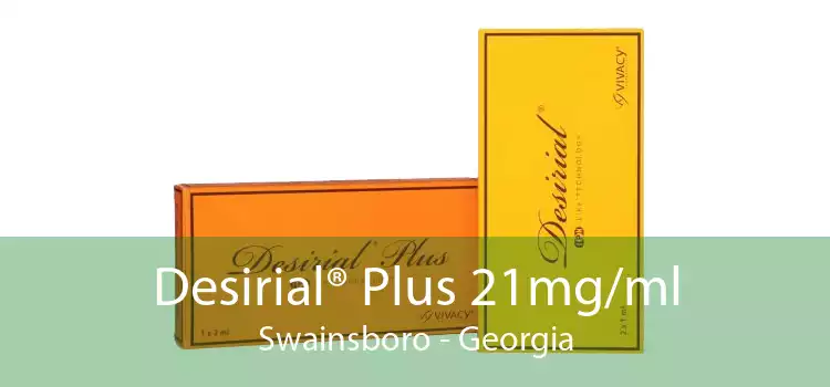 Desirial® Plus 21mg/ml Swainsboro - Georgia