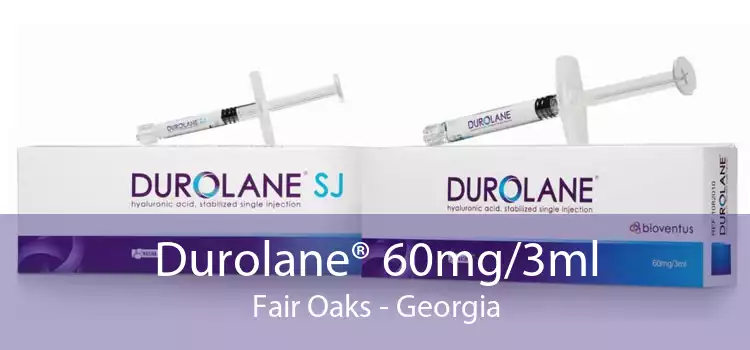 Durolane® 60mg/3ml Fair Oaks - Georgia