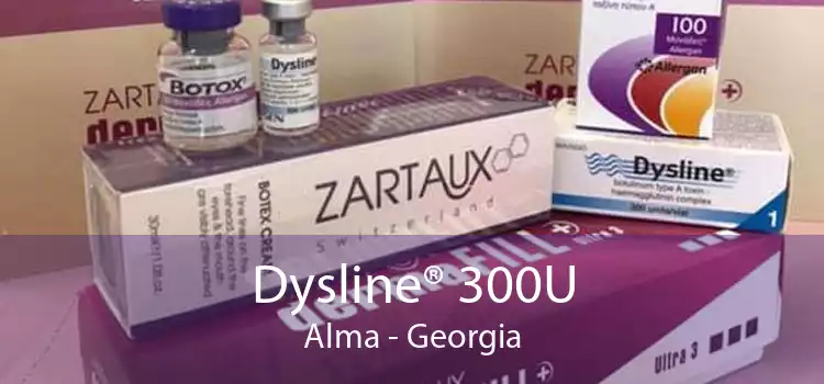 Dysline® 300U Alma - Georgia