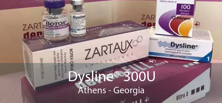 Dysline® 300U Athens - Georgia