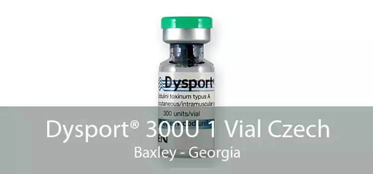 Dysport® 300U 1 Vial Czech Baxley - Georgia