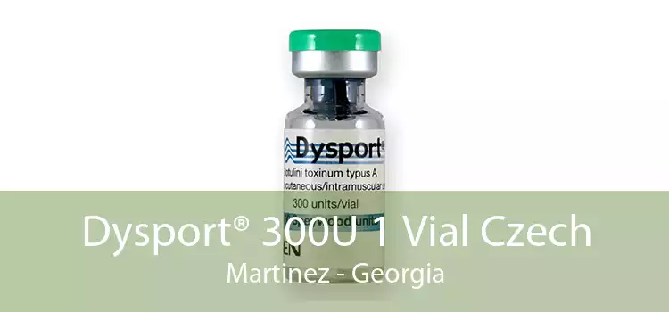 Dysport® 300U 1 Vial Czech Martinez - Georgia