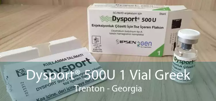 Dysport® 500U 1 Vial Greek Trenton - Georgia