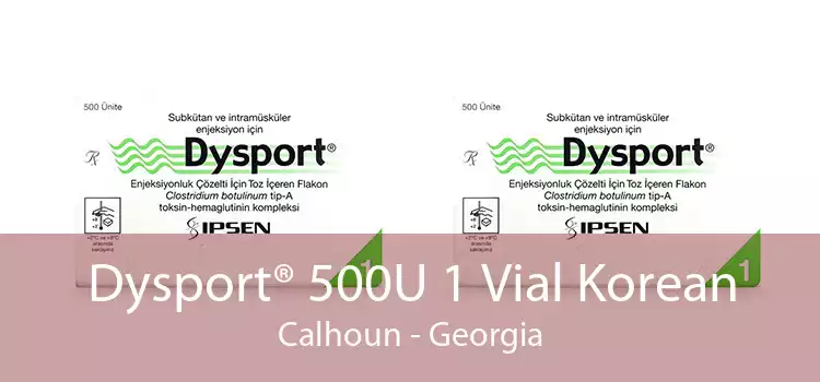 Dysport® 500U 1 Vial Korean Calhoun - Georgia
