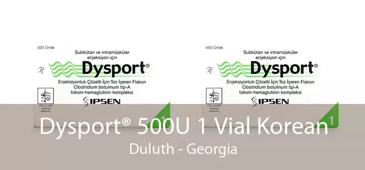 Dysport® 500U 1 Vial Korean Duluth - Georgia
