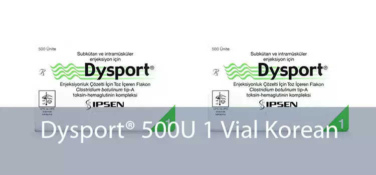 Dysport® 500U 1 Vial Korean 
