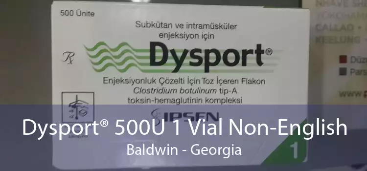 Dysport® 500U 1 Vial Non-English Baldwin - Georgia