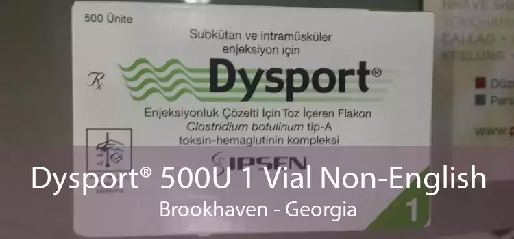 Dysport® 500U 1 Vial Non-English Brookhaven - Georgia
