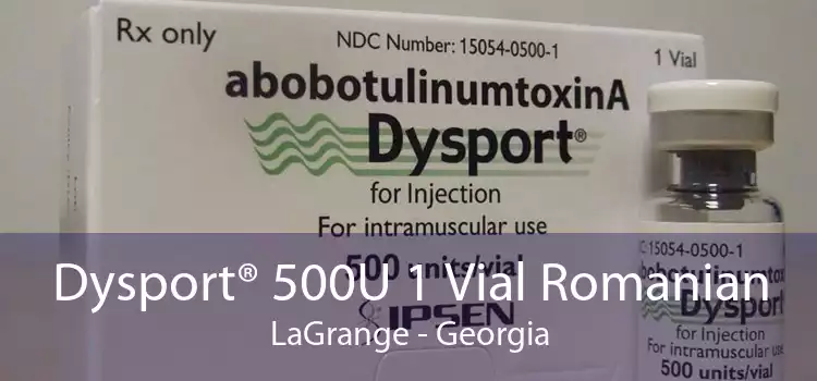 Dysport® 500U 1 Vial Romanian LaGrange - Georgia