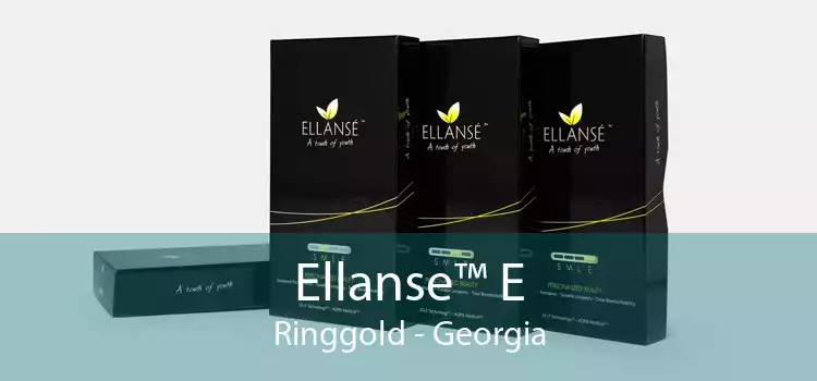 Ellanse™ E Ringgold - Georgia
