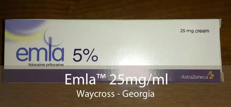Emla™ 25mg/ml Waycross - Georgia