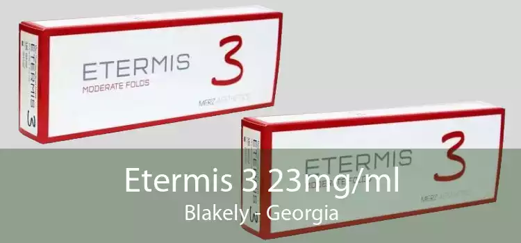Etermis 3 23mg/ml Blakely - Georgia