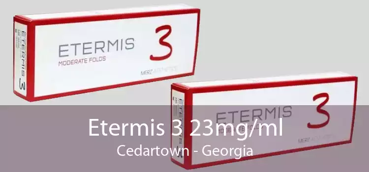 Etermis 3 23mg/ml Cedartown - Georgia