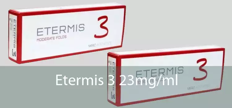Etermis 3 23mg/ml 