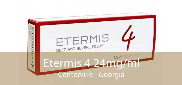 Etermis 4 24mg/ml Centerville - Georgia