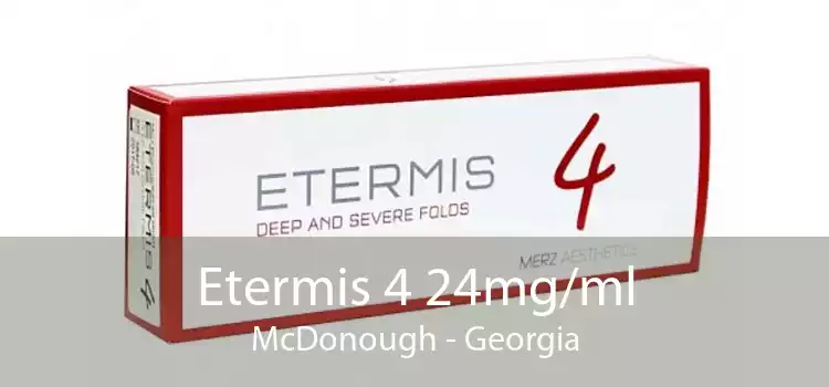 Etermis 4 24mg/ml McDonough - Georgia
