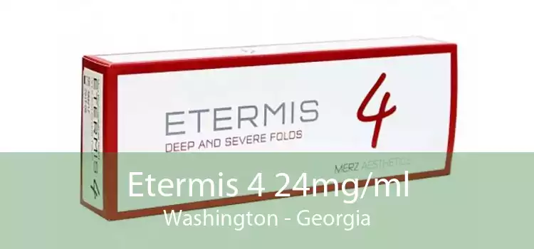 Etermis 4 24mg/ml Washington - Georgia