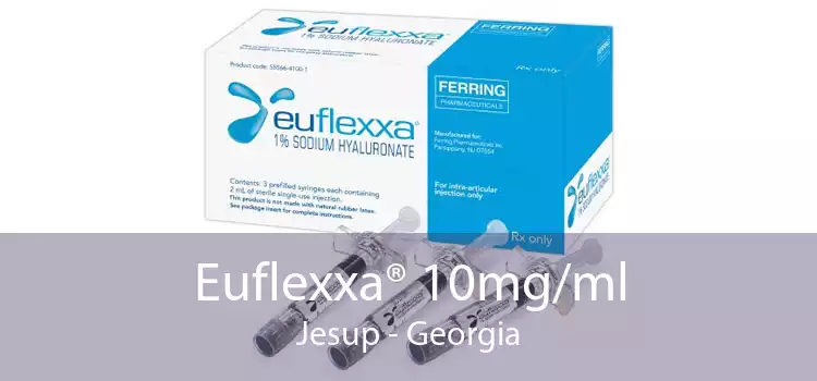 Euflexxa® 10mg/ml Jesup - Georgia