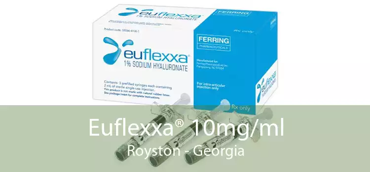 Euflexxa® 10mg/ml Royston - Georgia