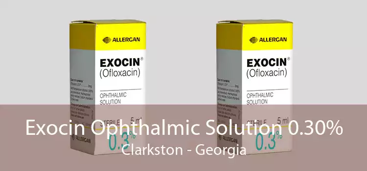 Exocin Ophthalmic Solution 0.30% Clarkston - Georgia
