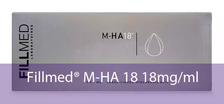 Fillmed® M-HA 18 18mg/ml 