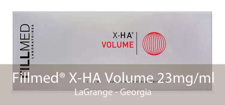 Fillmed® X-HA Volume 23mg/ml LaGrange - Georgia