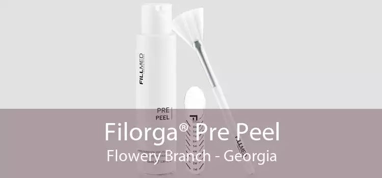 Filorga® Pre Peel Flowery Branch - Georgia