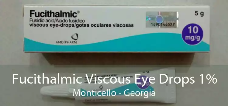 Fucithalmic Viscous Eye Drops 1% Monticello - Georgia