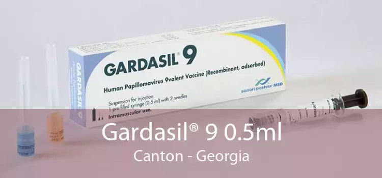 Gardasil® 9 0.5ml Canton - Georgia