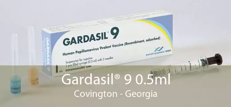 Gardasil® 9 0.5ml Covington - Georgia