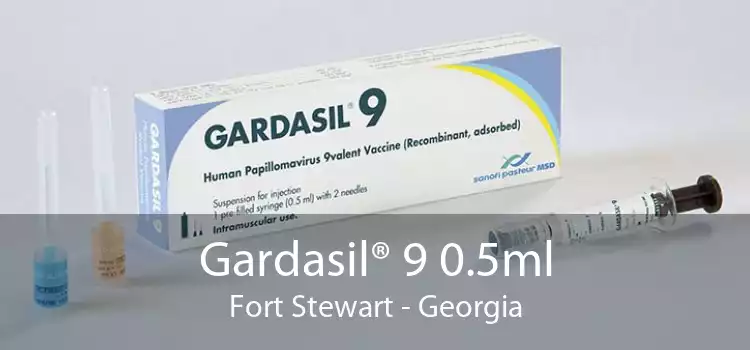 Gardasil® 9 0.5ml Fort Stewart - Georgia