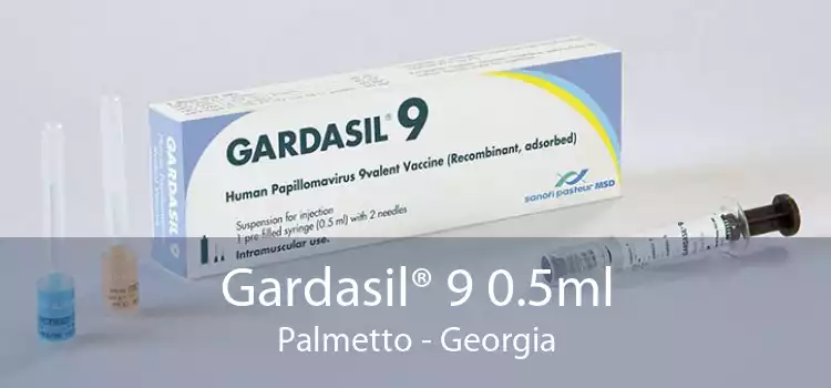 Gardasil® 9 0.5ml Palmetto - Georgia