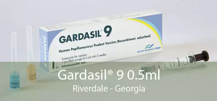 Gardasil® 9 0.5ml Riverdale - Georgia