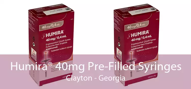 Humira® 40mg Pre-Filled Syringes Clayton - Georgia