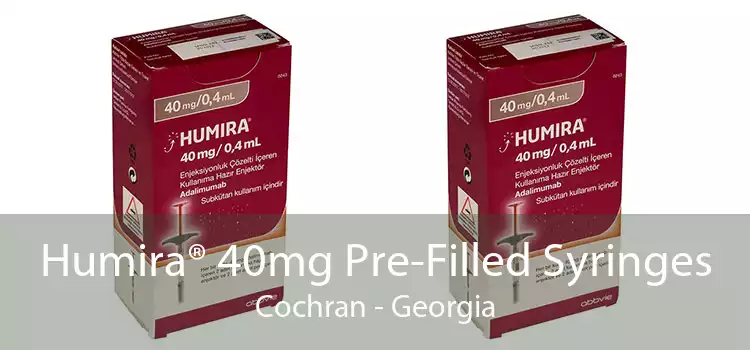 Humira® 40mg Pre-Filled Syringes Cochran - Georgia