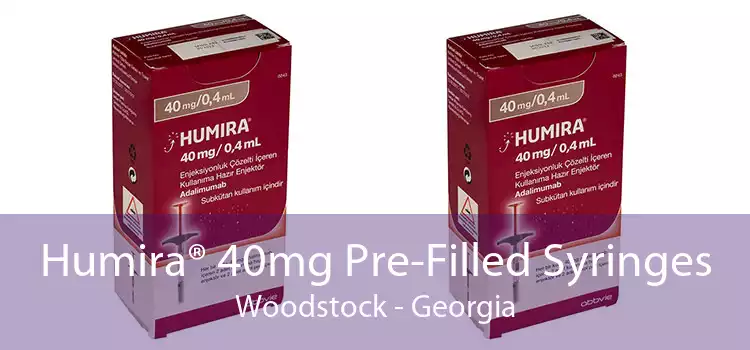 Humira® 40mg Pre-Filled Syringes Woodstock - Georgia