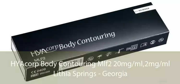 HYAcorp Body Contouring Mlf2 20mg/ml,2mg/ml Lithia Springs - Georgia