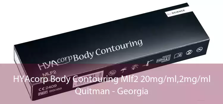 HYAcorp Body Contouring Mlf2 20mg/ml,2mg/ml Quitman - Georgia