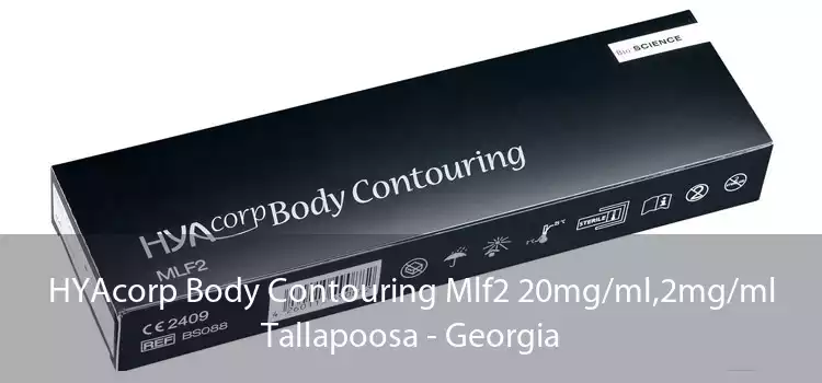 HYAcorp Body Contouring Mlf2 20mg/ml,2mg/ml Tallapoosa - Georgia