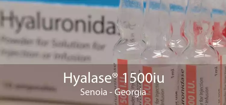 Hyalase® 1500iu Senoia - Georgia