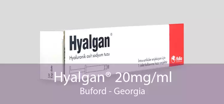 Hyalgan® 20mg/ml Buford - Georgia