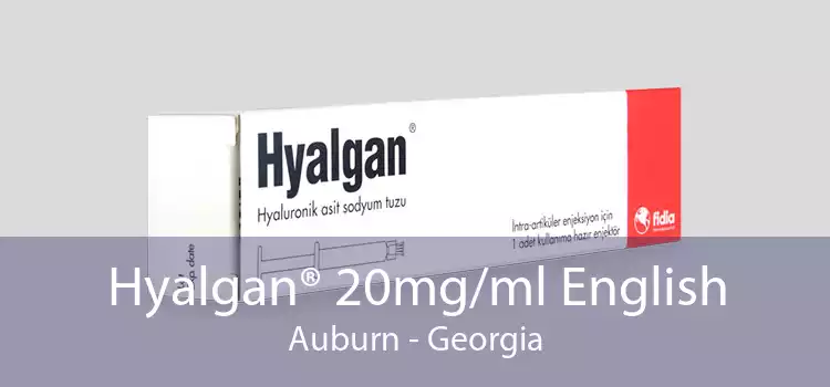 Hyalgan® 20mg/ml English Auburn - Georgia